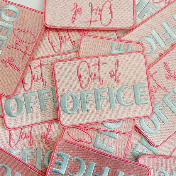 3.5" OUT OF OFFICE  -  Embroidered Hat Patch: QTY 1